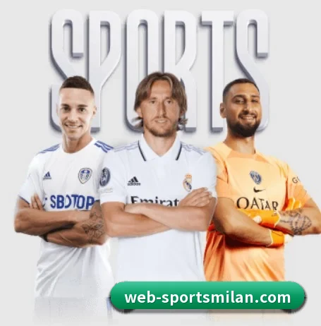 米兰体育 APP | MILANSPORT